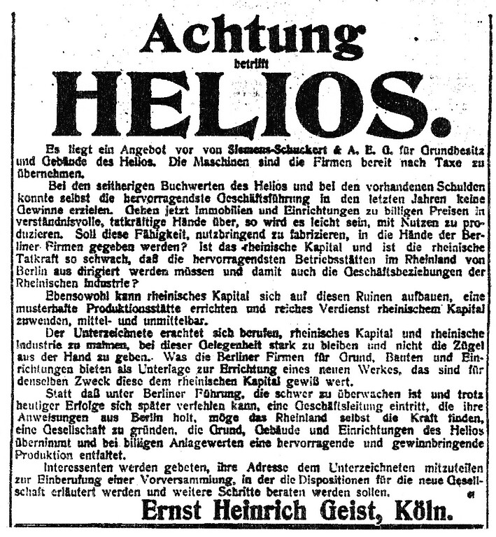 Zeitungsanzeige "Achtung betrifft HELIOS." von Ernst Heinrich Geist, dem Inhaber der gleichnamigen Elektrizitäts AG in Köln-Zollstock im Kontext der 1904 erfolgten Übernahme der Ehrenfelder Helios AG durch die Berliner Unternehmen Siemens und AEG (1904/1905).