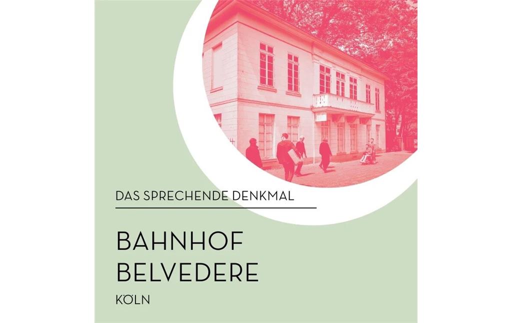 Folge "Bahnhof Belvedere" der Podcastreihe "Das Sprechende Denkmal" der Deutschen Stiftung Denkmalschutz und WestLotto (2021)