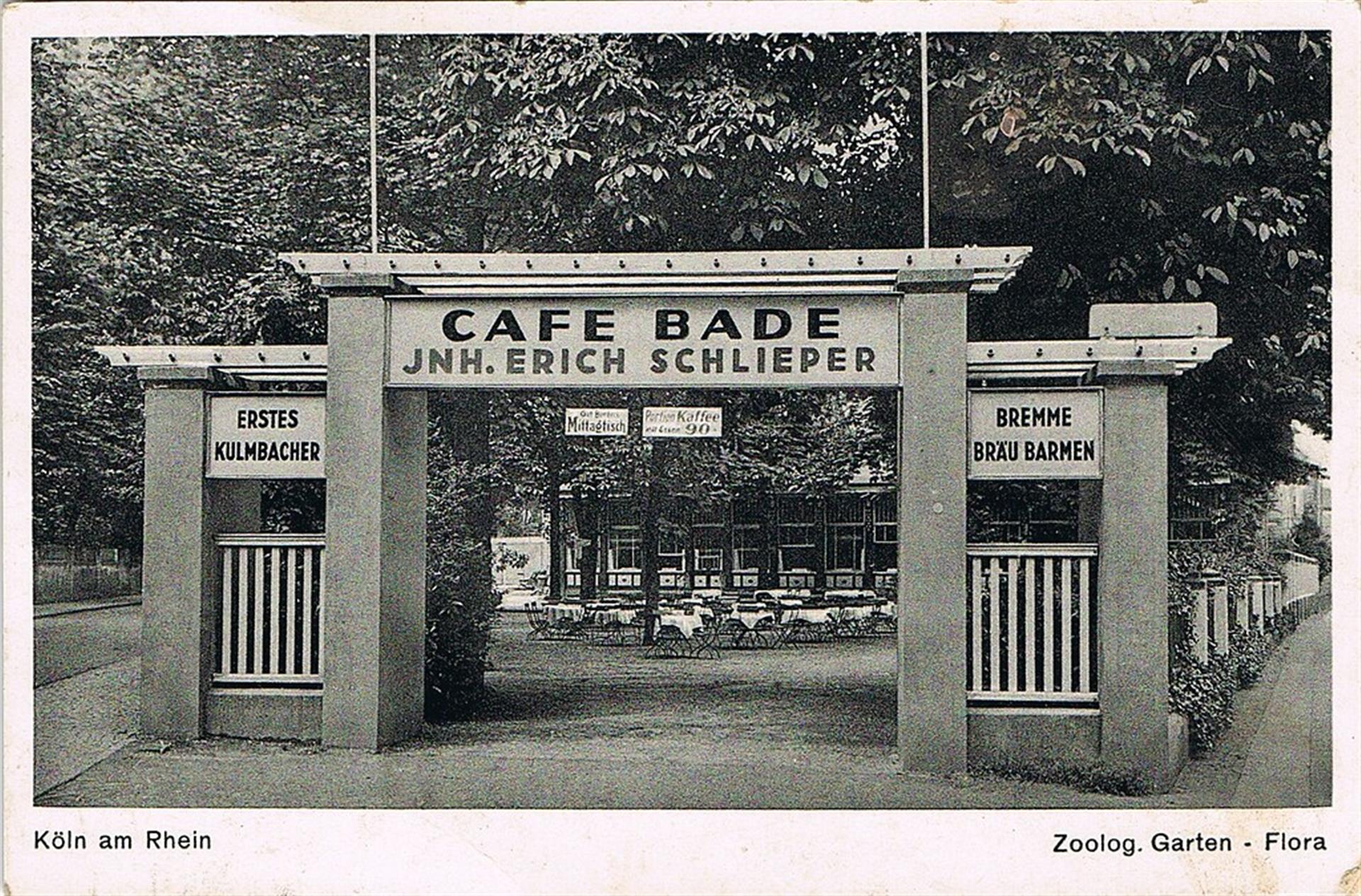 Historische Postkarte (um 1925): Eingangsbereich zum "Café Bade, Inh. Erich Schlieper" nahe des Zoologischen Gartens und des Botanischen Gartens "Flora" in Köln-Riehl. &copy; Joachim Brokmeier (Sammlung Brokmeier)