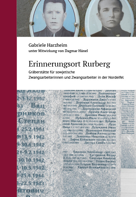 Bild 33: Cover der 2021 erschienenen Broschüre von Gabriele Harzheim unter Mitwirkung von Dagmar Hänel über die sowjetische Gräberstätte Rurberg (2021).