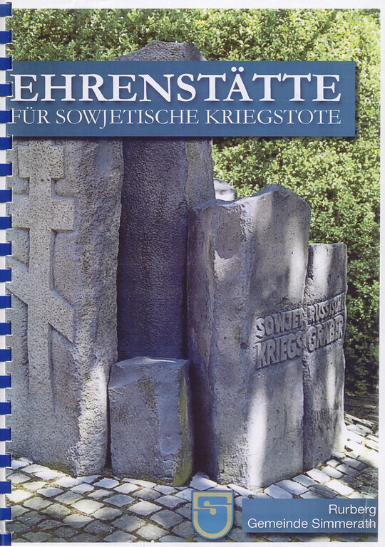 Bild 27: Titelseite der von der Gemeinde Simmerath herausgegebenen Broschüre über die Gräberstätte für sowjetische Zwangsarbeiterinnen und Zwangsarbeiter, 4. Auflage (2011).