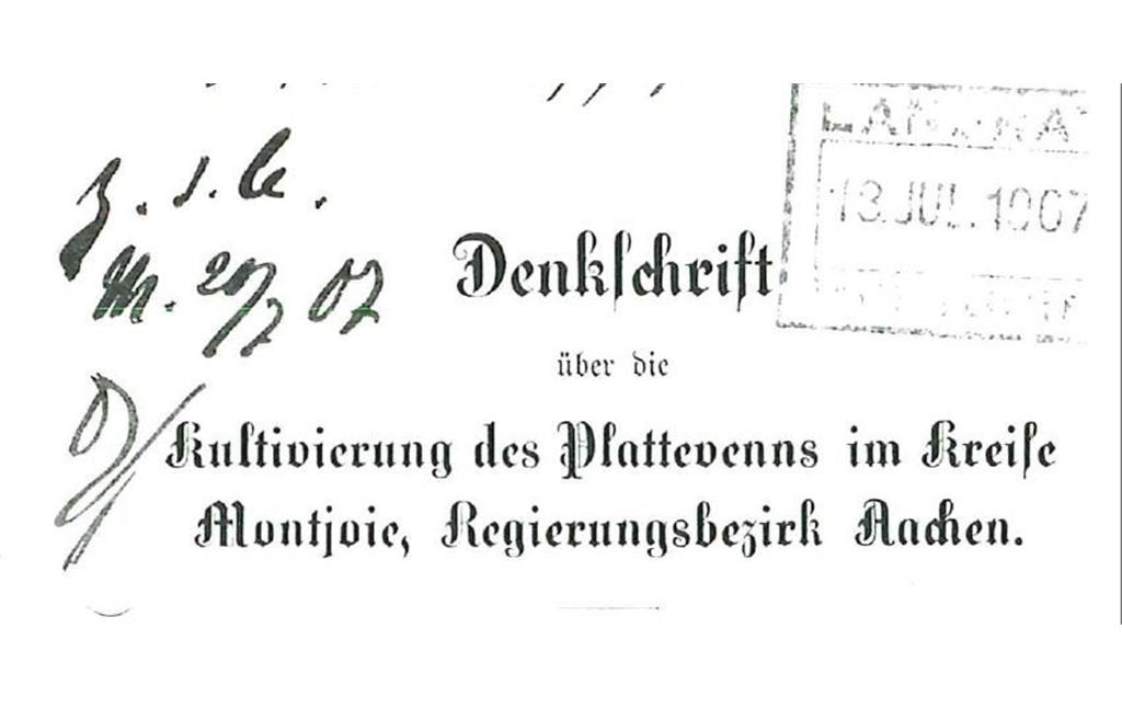 Dokumentkopf der Denkschrift zur Kultivierung des Platte Venn aus dem Jahr 1907
