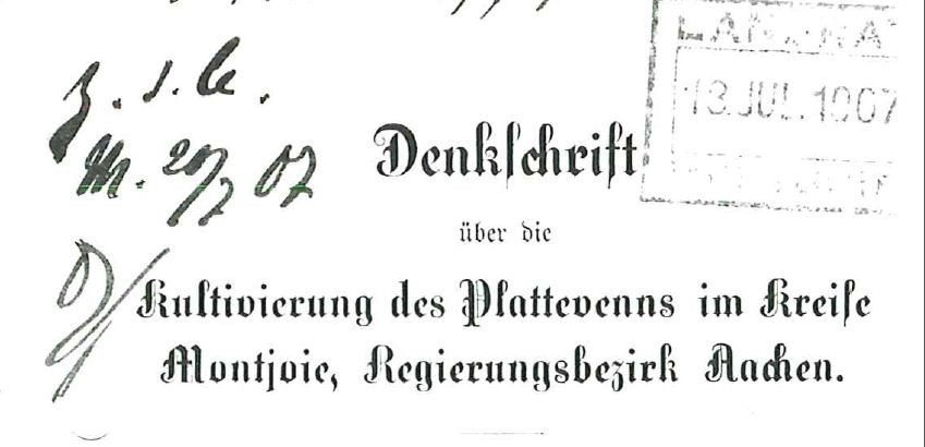 Dokumentkopf der Denkschrift zur Kultivierung des Platte Venn aus dem Jahr 1907