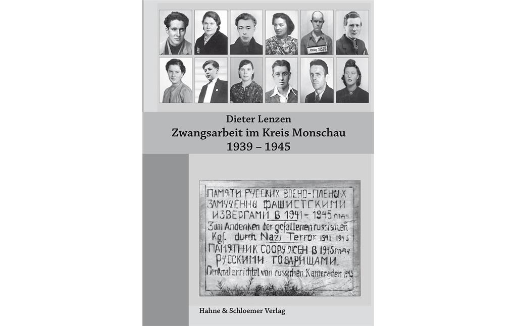 Bild 30: Cover des 2018 erschienenen Buches von Dieter Lenzen über Zwangsarbeit im Altkreis Monschau.