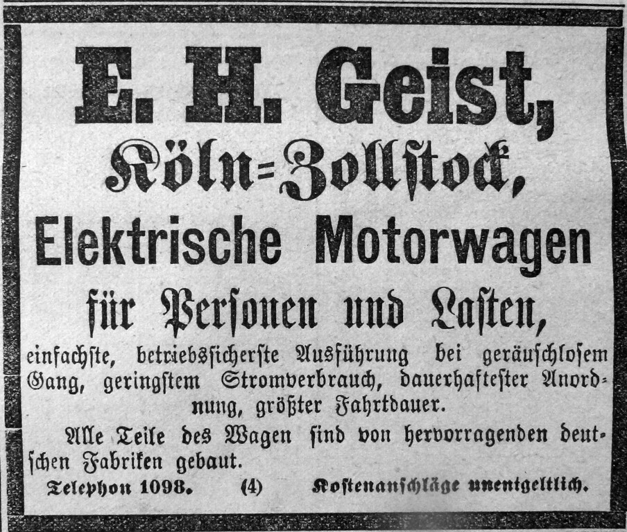 Zeitungsanzeige der Firma "E. H. Geist, Köln-Zollstock" von 1899, geworben wird für "Elektrische Motorwagen für Personen und Lasten".