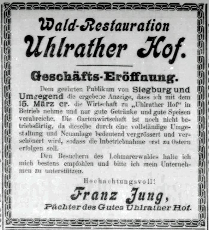 Anzeige in der Hennefer Zeitung vom 15. März 1903, beworben wir die Ausflugs-Wirtschaft "Uhlrather Hof" an dem früheren Hofgut bei Siegburg.