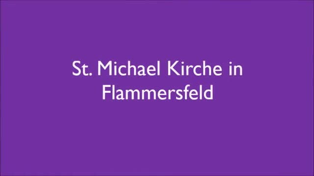Video "St. Michael Kirche in Flammersfeld" (2021)