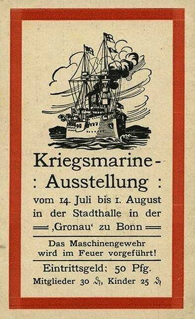 Werbeanzeige von 1918 für eine "Kriegsmarine-Austellung vom 14. Juli bis 1. August in der Stadthalle in der 'Gronau' zu Bonn".