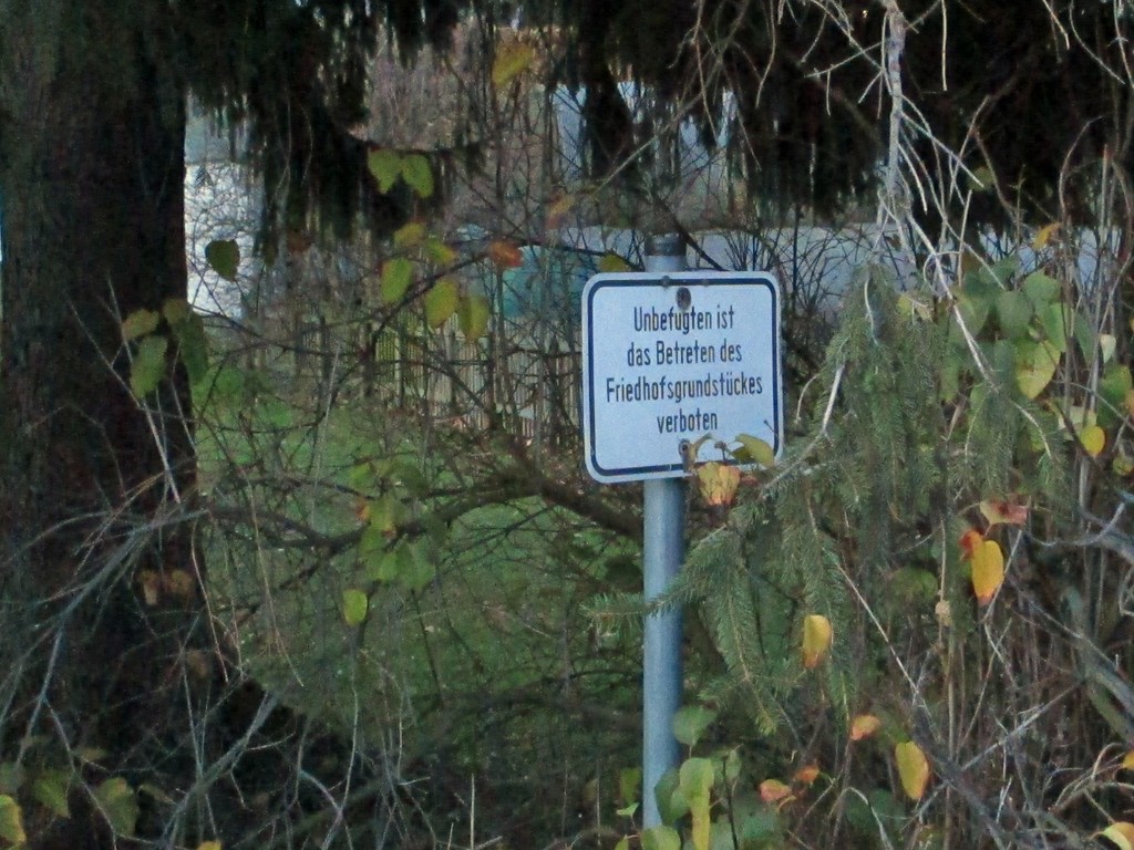 Neuer Jüdischer Friedhof Gelsdorf in der Burgstraße: Hinweisschild zum Betretungsverbot (2015).