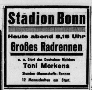 Hinweis auf ein "Großes Radrennen" im Stadion Bonn in der Godesberger Volkszeitung vom 5. August 1933. Besonders geworben wird mit der Teilnahme des Deutschen Meisters von 1933, dem späteren Radweltmeister und Olympiasieger Anton "Toni" Merkens (1912-1944) aus Köln.