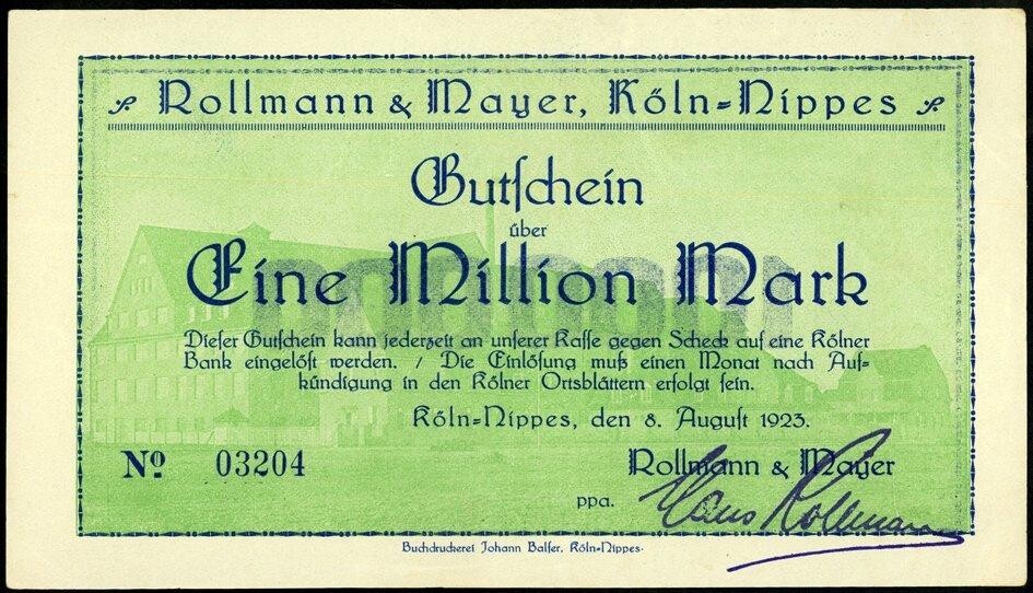 Ein "Gutschein über Eine Million Mark" der Firma Rollmann & Mayer in Köln-Nippes aus der deutschen Inflationszeit, zum 8. August 1923 gezeichnet vom Inhaber des Schuhgroßhandels mit Schuhfabrik Hans Rollmann (1877-1940).