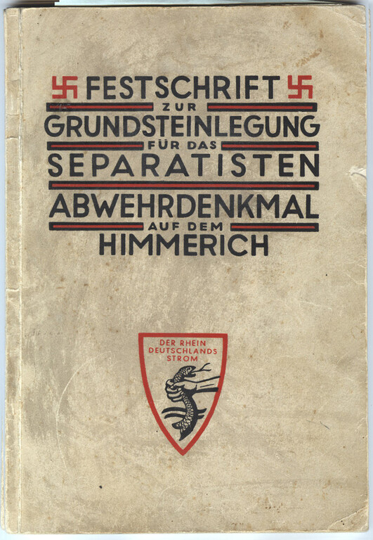 Festschrift zur Grundsteinlegung für das Separatisten-Abwehrdenkmal auf dem Himmerich (Oktober 1933)