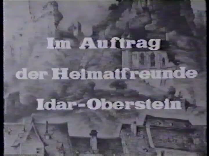 Historisches Video zur Stadt Idar-Oberstein - Teil 1 (1920)