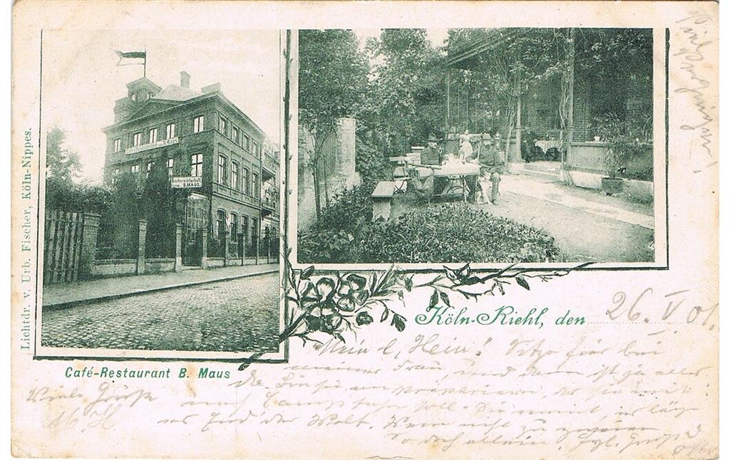 Historische Postkarte (um 1900, gelaufen 1901): Ansicht des 1879 eröffneten "Café-Restaurant B. Maus" in Köln-Riehl.