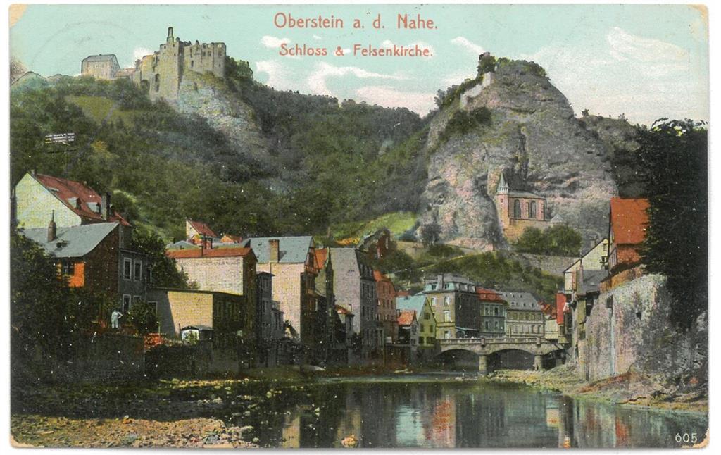 Historische Fotografie (coloriert) mit Blick auf Oberstein, das Schloss und die Felsenkirche (1911)