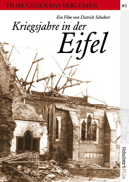 Bild 2: Cover der DVD von Dietrich Schubert 'Kriegsjahre in der Eifel'.