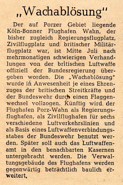 Zeitungsartikel "Wachablösung" zur offiziellen Übergabe des vormaligen Militärflugplatzes Wahn zum zivilen Flughafen Köln/Bonn (1957).