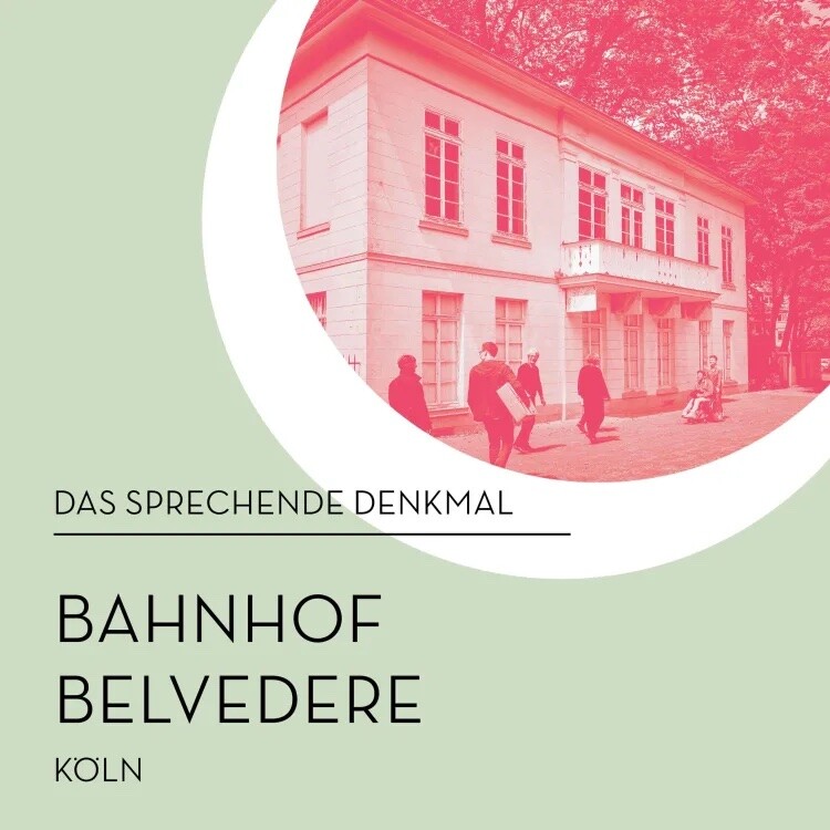 Folge "Bahnhof Belvedere" der Podcastreihe "Das Sprechende Denkmal" der Deutschen Stiftung Denkmalschutz und WestLotto (2021)