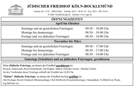 Hinweise zu Öffnungszeiten des Neuen Jüdischen Friedhofs Venloer Straße in Köln-Vogelsang (2015).