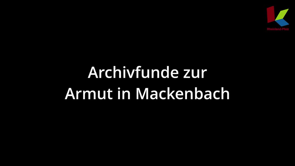 Kurze Vorstellung der evangelischen Kirche in Mackenbach und verschiedener sozialhistorischer Quellen aus dem Ort (2022)