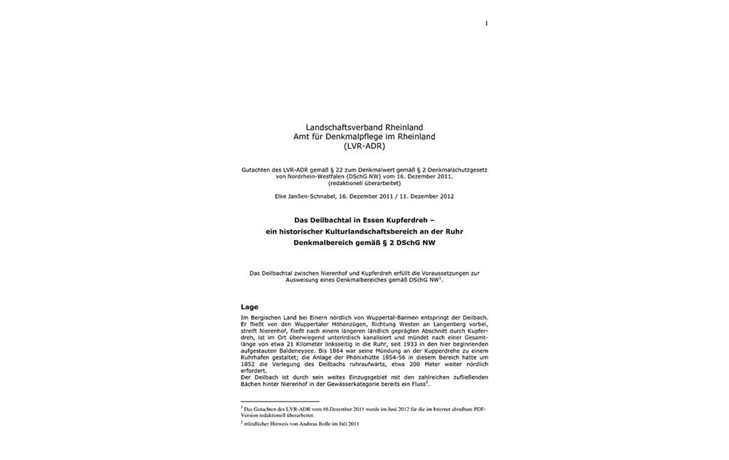 Aufsatz "Das Deilbachtal in Essen Kupferdreh - ein historischer Kulturlandschaftsbereich an der Ruhr, Denkmalbereich gemäß § 2 DSchG NW" (Dr. Elke-Janßen-Schnabel, 2011/12, PDF-Datei 12,6 MB)