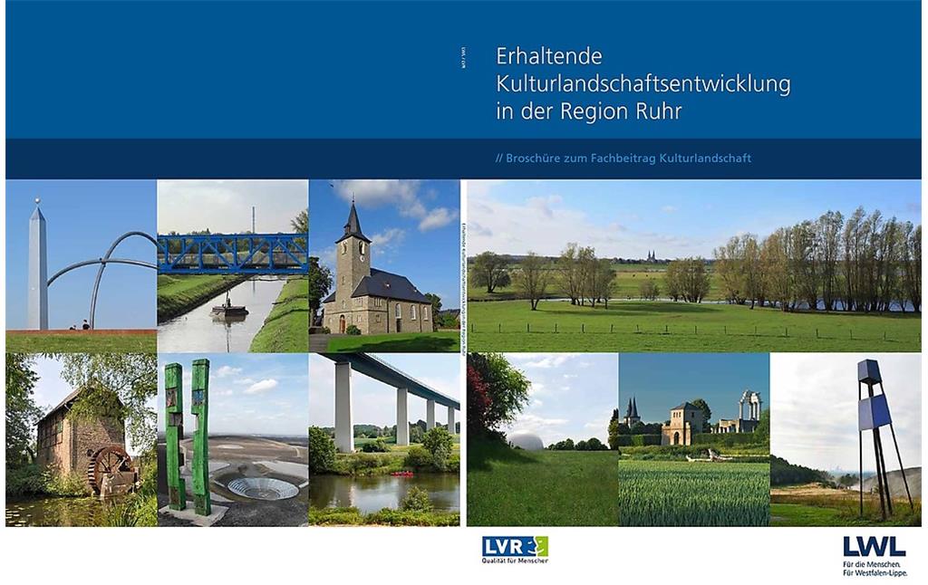Broschüre zum Fachbeitrag Kulturlandschaft zum Regionalplan Ruhr (2014; PDF-Dokument)