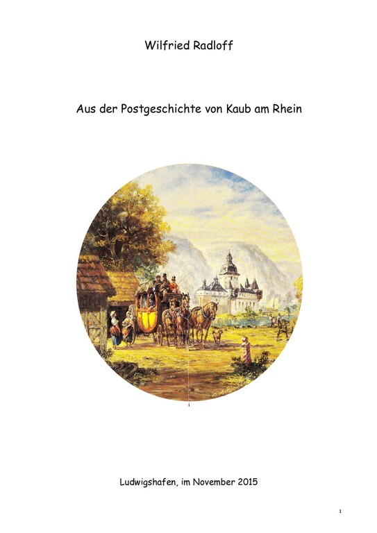 Aus der Postgeschichte von Kaub am Rhein von Wilfried Radloff (2015)