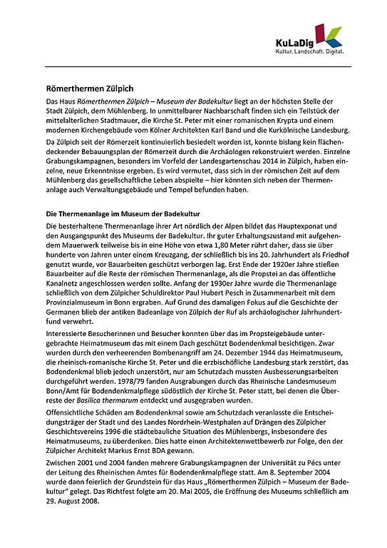 PDF-Dokument zu den Bodendenkmälern in den Römerthermen Zülpich (Text: Dr. Iris Hofmann-Kastner, 2017; PDF-Datei, 75 kB).