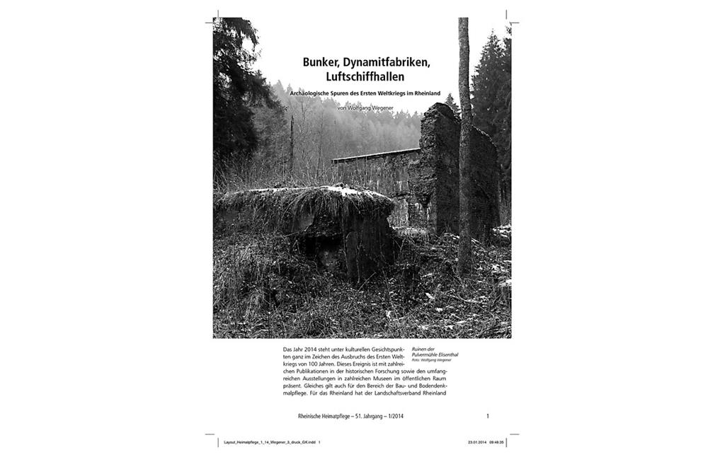 Aufsatz von Wolfgang Wegener: Bunker, Dynamitfabriken, Luftschiffhallen. Archäologische Spuren des Ersten Weltkriegs im Rheinland